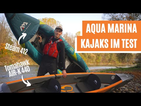 Aqua Marina Kajaks im Test  - Tomahawk & Steam