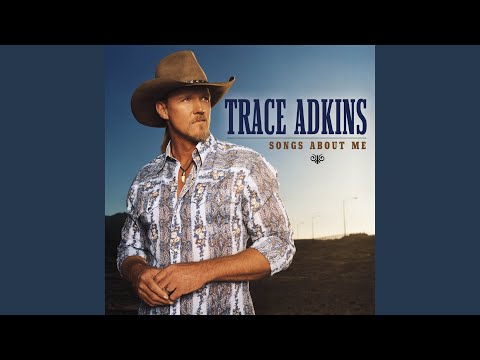 Baby I'm Home - Trace Adkins