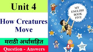 how creatures move class 5 question answer | मराठी अर्थासहीत
