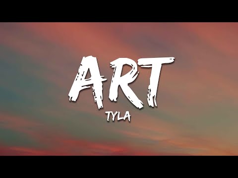 Tyla - ART (Lyrics)