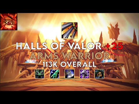 Halls of Valor +25 | Arms Warrior | Season 1 Dragonflight (Fortified/Bursting/Explosive)