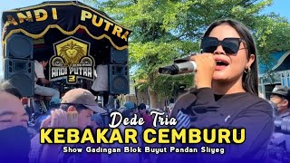 Download lagu KEBAKAR CEMBURU • DEDE TRIA • ANDI PUTRA 3 • Show Gadingan Blok Buyut Pandan Sliyeg  mp3