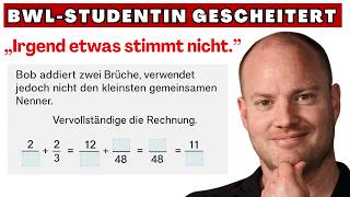 Aufpassen! Wie muss diese Aufgabe RICHTIG gelöst werden? BWL, Studium, Bruchrechnung