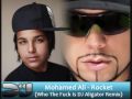Mohamed Ali - Rocket (Who The Fuck Is DJ ...