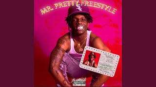 MR. PRETTY FREESTYLE (CDQ) Music Video