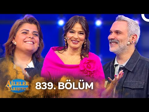 Aileler Yarışıyor 839. Bölüm - Bayram Özel