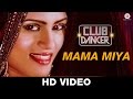 Mama Miya Club Dancer Sunidhi Chauhan Sunjoy Basu Rajbir Singh Nisha Mavani Judi Shekoni