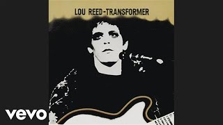 Lou Reed - Hangin&#39; &#39;Round (audio)