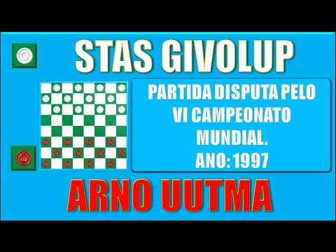 "AOS POUCOS FOI SE COMPLICANDO"  CLÁSSICOS DO JOGO DE DAMAS  - STAS GIVOLUP VS ARNO UUTMA