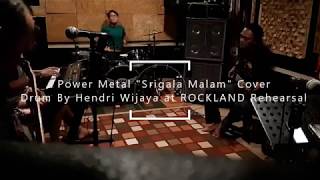 Download lagu Power Metal 「Srigala Malam」(Drum by Hendri Wijaya at ROCKLAND Rehearsal) mp3