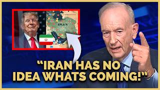 Bill O'Reilly: People Have No Idea Whats About to Happen in Iran...