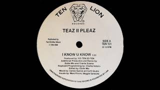 Teaz II Pleaz - Yo Lo Se (1994)