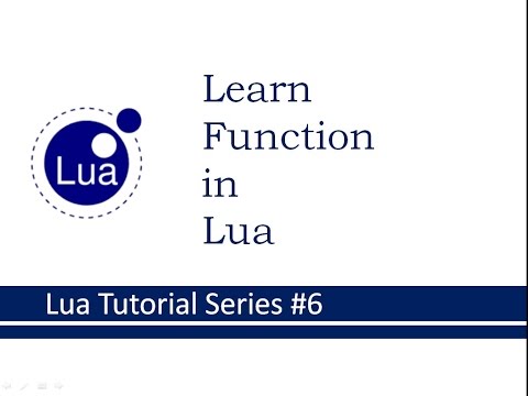 Learn Writing Function In Lua Lua Tutorials Series 7