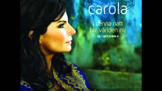 Stilla natt  - Carola