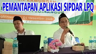 Download lagu PEMANTAPAN APLIKASI SIPDAR LPQ | Pak Fatihul Ihsan, S.Pd.I. M.A. - Pak Sigit Tri Yitno mp3