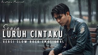 Download lagu Luruh Cintaku - Sonia│Lagu Slow Rock Cover│Aratana Musical mp3
