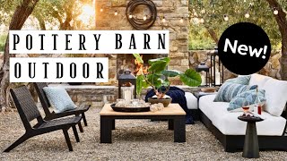 POTTERY BARN OUTDOOR | All new pieces!