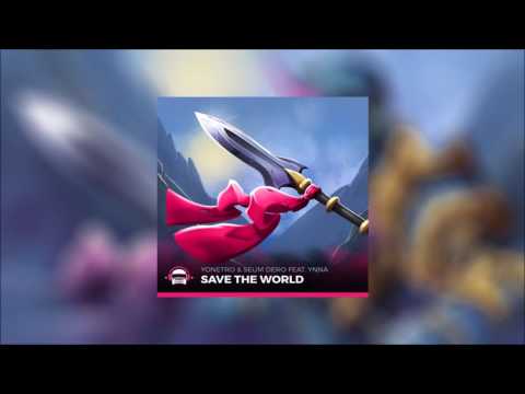 Yonetro & Seum Dero - Save The World (feat. Ynna) | Ninety9Lives Release