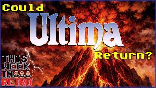 Lord British's Ultima Returns (In 2027?) - This Week In Retro 274