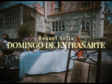 Raquel Sofía - Domingo De Extrañarte (Video Oficial)