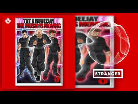 TNT aka Technoboy 'N' Tuneboy x Rudeejay - The Music Is Moving (Extended Mix)