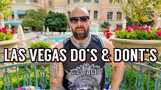 The Do's & Don'ts of Visiting Las Vegas
