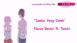 Download lagu Fiersa Besari ft Tantri - Waktu Yang Salah [Lirik dan Video Versi Animasi] mp3