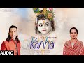Jaya Kishori Jubin Nautiyal Mere Kanha Audio Bhajan 2022 Raaj Seepi Lovesh Bhushan K