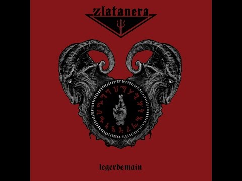 Zlatanera - Legerdemain  (Full Album 2016)