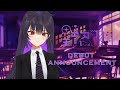 VTUBER DEBUT ANNOUNCEMENT