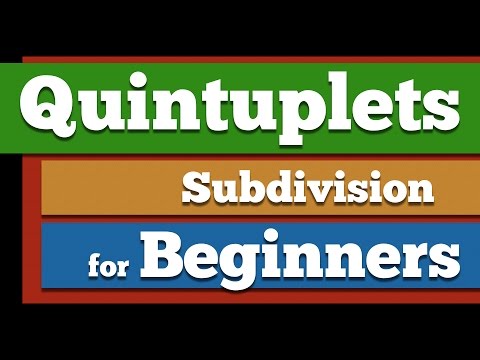 Subdivision Exercise: Quintuplets for Beginners
