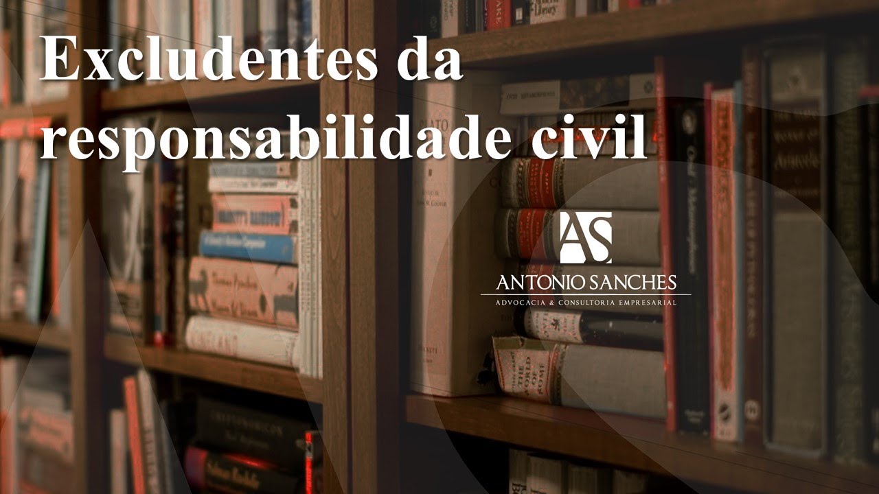 Excludentes da responsabilidade civil
