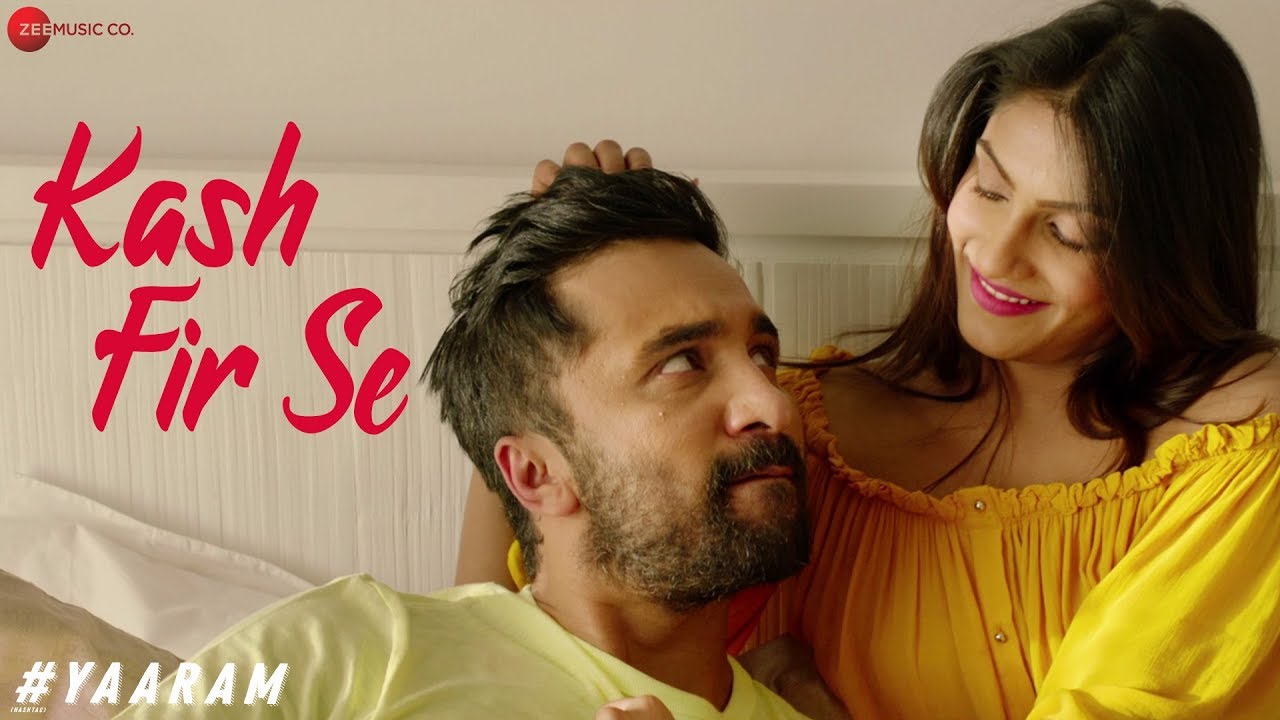 Kash Fir Se Lyrics  | #Yaaram | Siddhanth Kapoor, Prateik | Mohit Chauhan | Jeet Ganguly