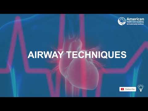 Chapter 5 Airway Techniques - ACLS Course by American Health Care Academy