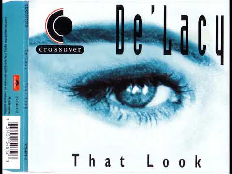 DE'LACY - That look (HANI's club look)