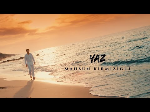 MAHSUN KIRMIZIGÜL - YAZ (SLOW VERSİYON)