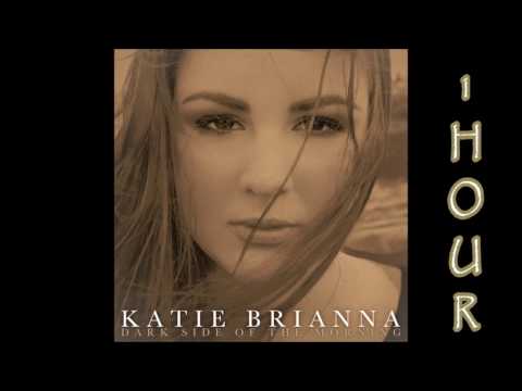 [HD] Katie Brianna - Dark Side Of The Morning (1 Hour Version)