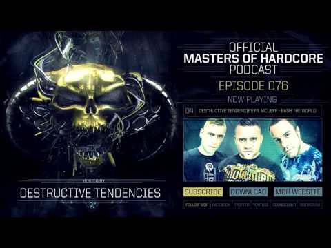 Official Masters of Hardcore Podcast 076 by Destructive Tendencies