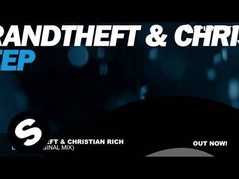Grandtheft & Christian Rich - Deep (Original Mix)