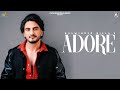 ADORE YOU (Official Video) Kulwinder Billa | Latest Punjabi Songs 2022