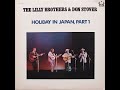 Holiday In Japan, Part 1 [1974] - The Lilly Brothers & Don Stover