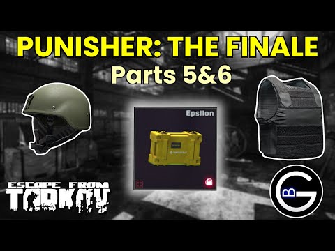 Tarkov Punisher Guide: Parts 5 & 6!