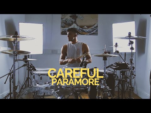Careful - Paramore - Drum Cover