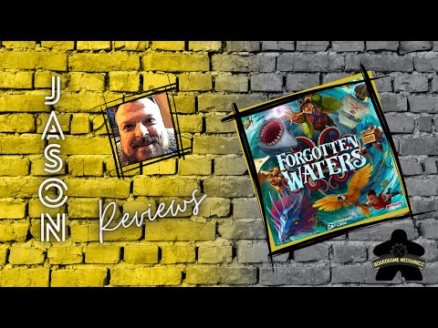 The Boardgame Mechanics Review Forgotten Waters
