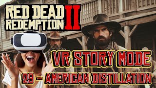 RDR2 3D SBS First Person VR Split Screen 🎮 /29/ American distillation