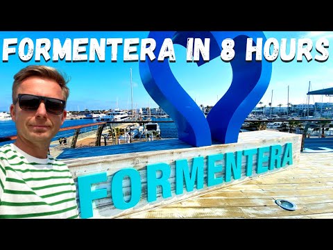 How To Get To FORMENTERA - You can see a lot in 8 hours!