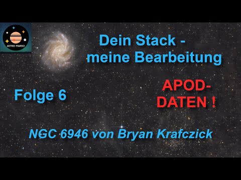 Dein Stack - meine Bearbeitung: Folge 6 | NGC 6946 von Bryan Krafczick | APOD-DATEN | Siril und Gimp
