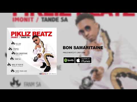 Pikliz Beatz - Bon Samaritaine Feat. #Creylink ( Zouk 2019 )
