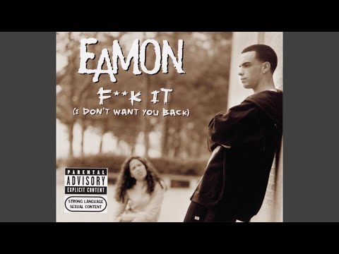 I Don't Want You Back (Clean)