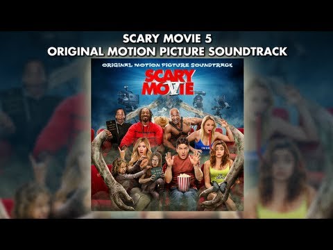 Scary Movie 5 - Official Soundtrack Preview